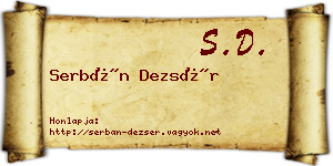 Serbán Dezsér névjegykártya